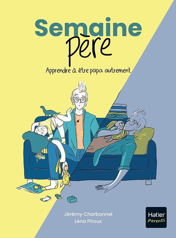 charbonnel-jeremy-piroux-lena-semaine-pere-apprendre-a-etre-papa-autrement_0