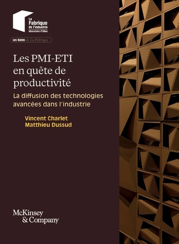 charlet-vincent-dussud-matthieu-les-pmi-eti-en-quete-de-productivite-la-diffusion-des-technologies-avancees-dans-l-industrie_0