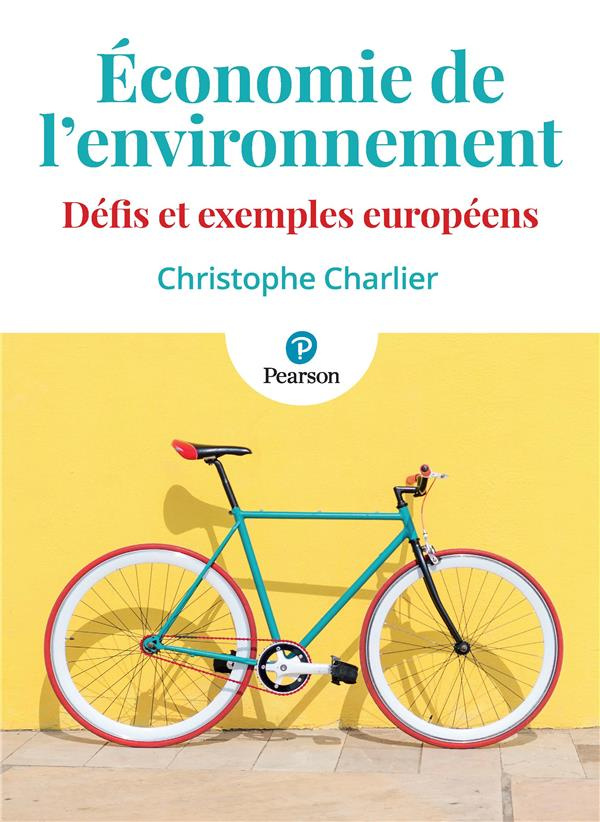 charlier-christophe-economie-de-l-environnement-defis-et-exemples-europeens_0