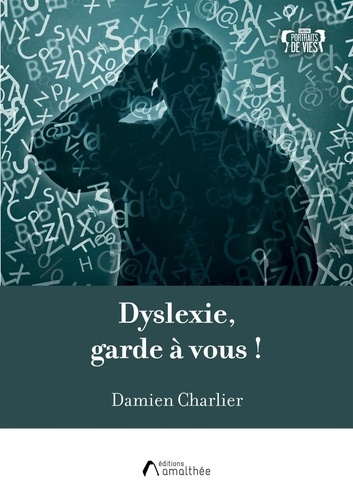 charlier-damien-dyslexie-garde-a-vous_0