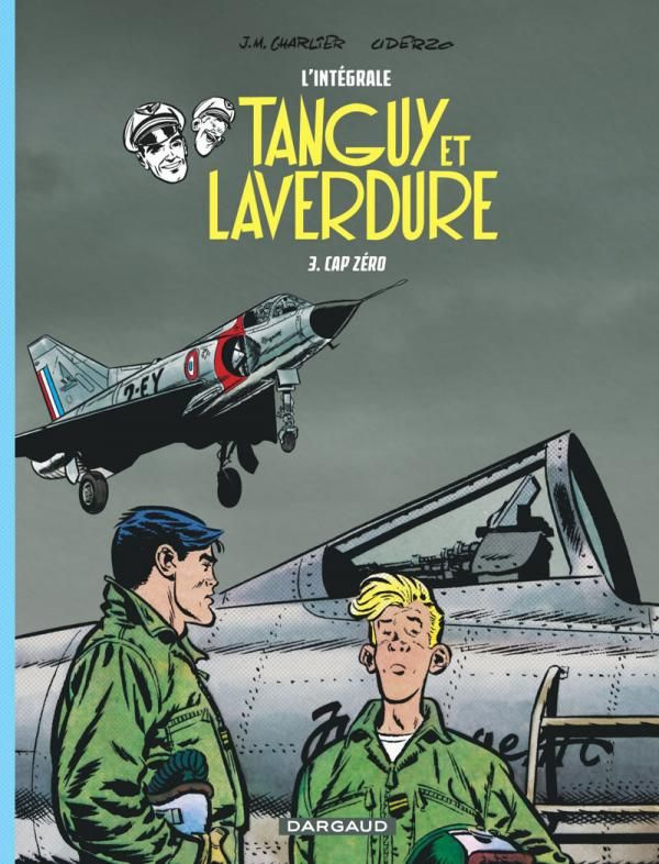 charlier-jean-michel-3b-uderzo-albert-3b-ratier-gill-tanguy-et-laverdure-l-integrale-tome-3-cap-zero_0