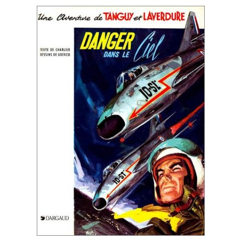 charlier-jean-michel-3b-uderzo-albert-une-aventure-de-tanguy-et-laverdure-tome-3-danger-dans-le-ciel_0