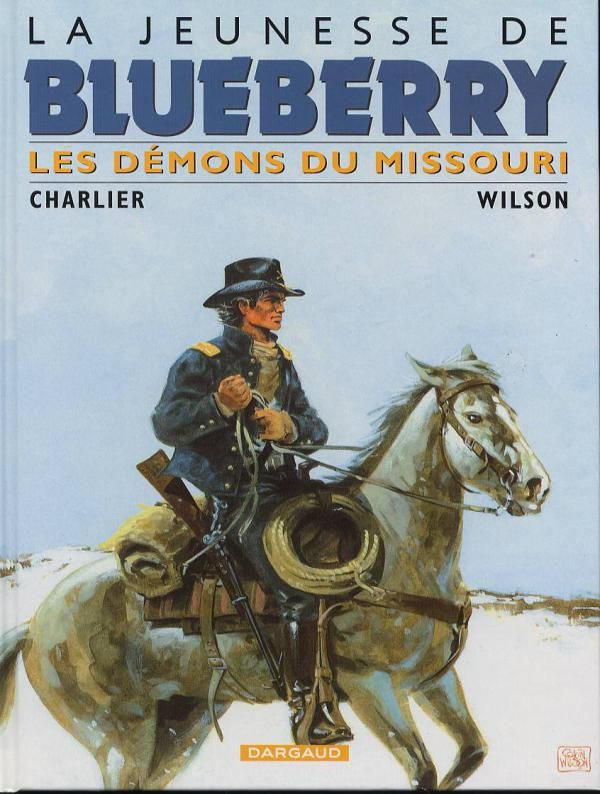 charlier-jean-michel-3b-wilson-colin-la-jeunesse-de-blueberry-tome-4-les-demons-du-missouri_0