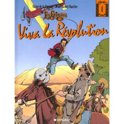 charlier-jean-michel-les-gringos-tome-1-viva-la-revolution_0