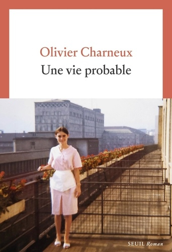 charneux-olivier-une-vie-probable_0