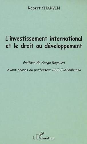 charvin-robert-investissement-international-et-le-droit-au-developpement_0
