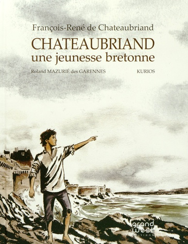 chateaubriand-une-jeunesse-bretonne_0