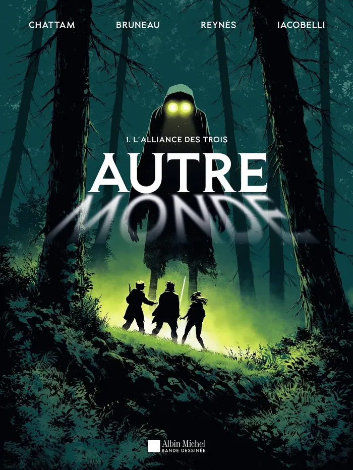 chattam-maxime-bruneau-clotilde-reynes-mathieu-autre-monde-tome-1-l-alliance-des-trois-bd_0