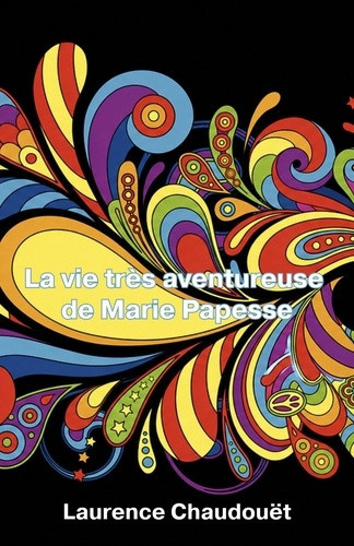 chaudouet-laurence-la-vie-tres-aventureuse-de-marie-papesse_0