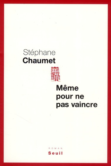 chaumet-stephane-meme-pour-ne-pas-vaincre_0