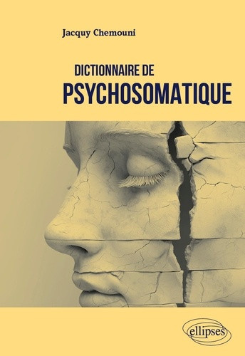 chemouni-jacquy-dictionnaire-de-psychosomatique_0