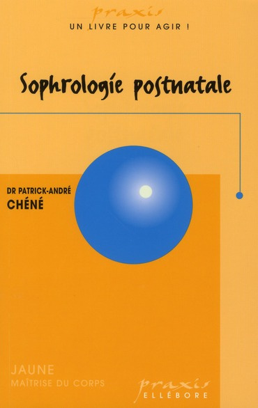 chene-patrick-andre-sophrologie-postnatale-equilibre-du-corps-et-de-l-esprit-de-la-jeune-maman_0