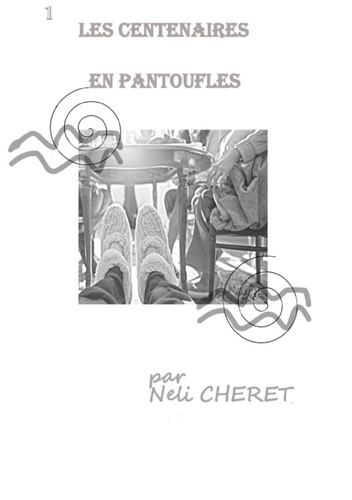 cheret-neli-centenaires-en-pantoufles_0