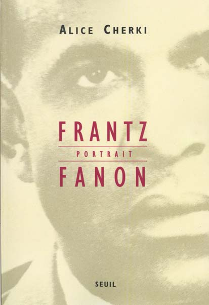 cherki-alice-frantz-fanon-portrait_0