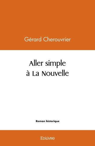 cherouvrier-gerard-aller-simple-a-la-nouvelle_0
