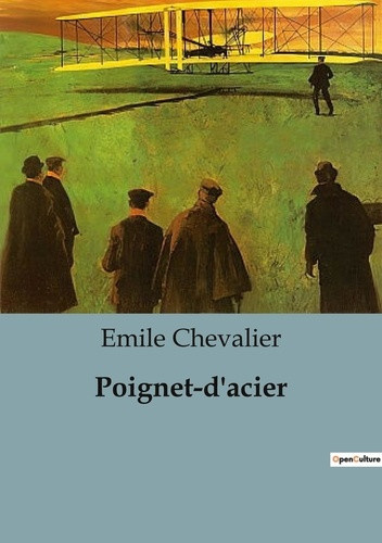 chevalier-emile-poignet-d-acier_0