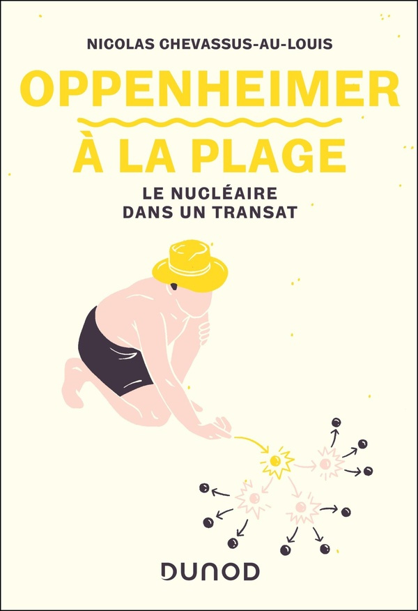chevassus-au-louis-nicolas-oppenheimer-a-la-plage-le-nucleaire-dans-un-transat_0