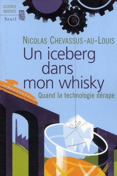 chevassus-au-louis-nicolas-un-iceberg-dans-mon-whisky-quand-la-technologie-derape_0