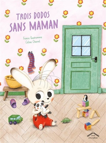 chevrel-celine-quatromme-france-trois-dodos-sans-maman_0