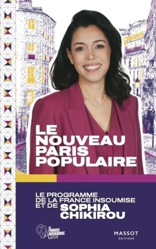 chikirou-sophie-le-nouveau-paris-populaire-le-programme-de-la-france-insoumise-et-de-sophia-chikirou_0