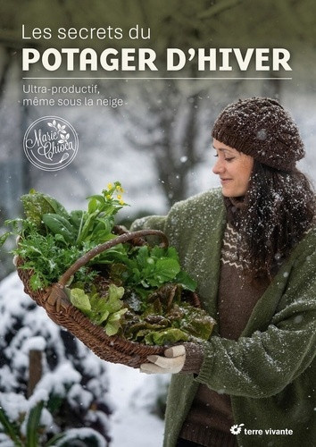chioca-marie-les-secrets-du-potager-d-hiver-ultra-productif-meme-sous-la-neige_0
