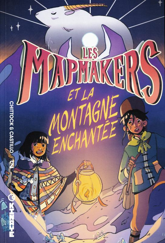 chittock-castillo-les-mapmakers-les-mapmakers-tome-2-les-mapmakers-et-la-montagne-enchantee_0