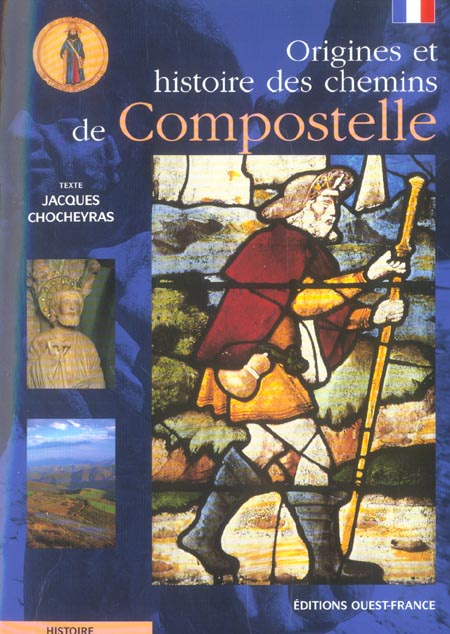 chocheyras-jacques-origines-et-histoire-des-chemins-de-compostelle_0