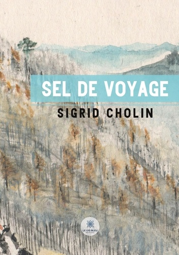 cholin-sigrid-sel-de-voyage_0