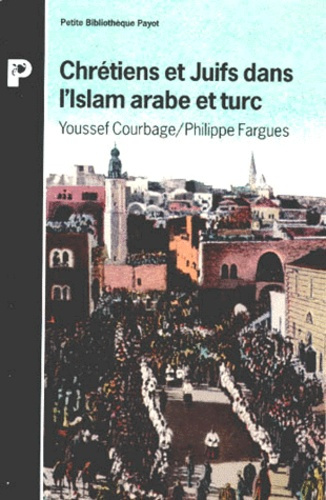 chretiens-et-juifs-dans-l-islam-arabe-et-turc_0