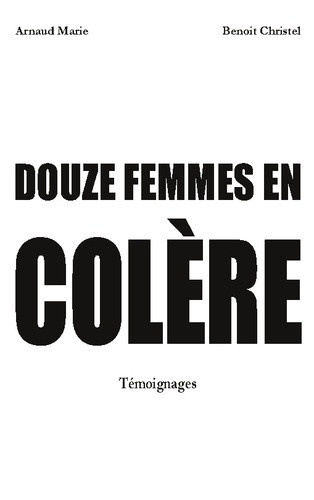 christel-benoit-mari-douze-femmes-en-colere-temoignages_0
