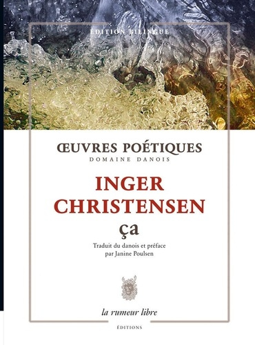 christensen-inger-poulsen-janine-oeuvres-poetiques-ca-inger-christensen-traduit-du-danois-et-preface-par-janine-poulsen_0