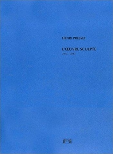 christin-marcel-henri-presset-oeuvre-sculpe_0