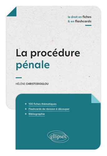 christodoulou-helene-clinchamps-nicolas-monjal-la-procedure-penale-en-fiches-et-en-flashcards_0