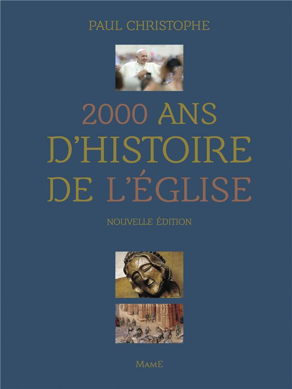 christophe-paul-2-000-ans-d-histoire-de-l-eglise-edition-revue-et-augmentee_0
