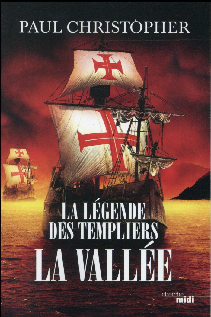 christopher-paul-3b-szczeciner-philippe-la-legende-des-templiers-tome-7-la-vallee_0
