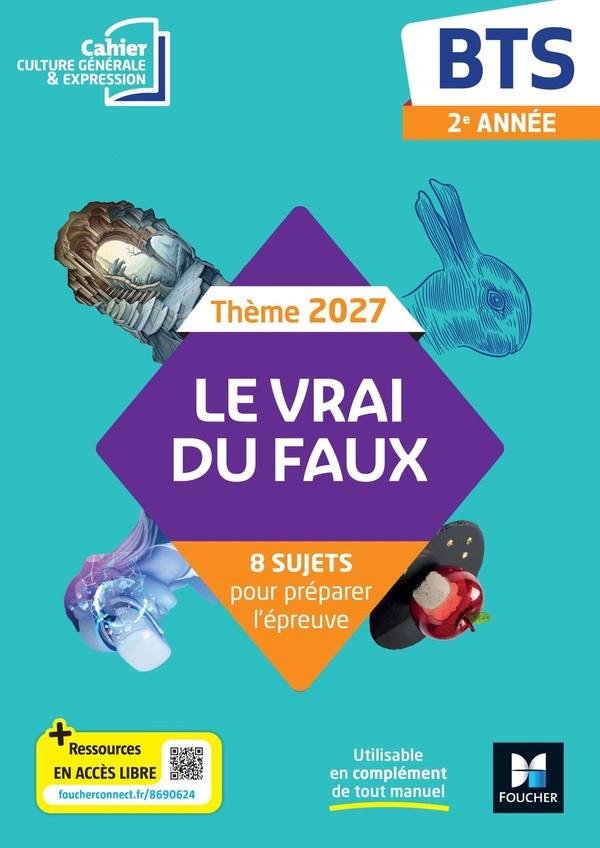 chudy-aline-fromental-fanny-gaillard-marie-jos-le-vrai-du-faux-theme-2027-culture-generale-et-expression-bts-cahier-eleve_0