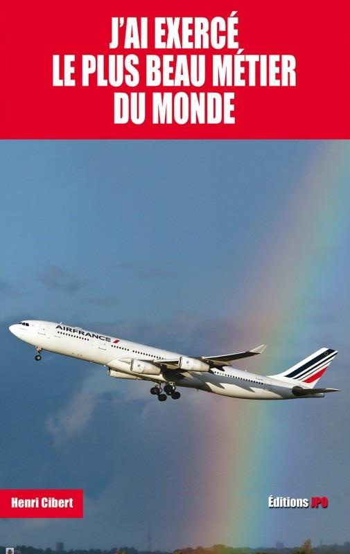 cibert-henri-j-ai-exerce-le-plus-beau-metier-du-monde_0