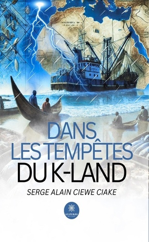 ciewe-ciake-serge-alain-dans-les-tempetes-du-k-land_0