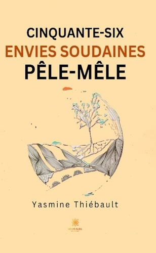 cinquante-six-envies-soudaines-pele-mele_0