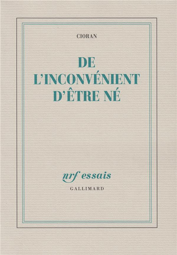 cioran-emil-de-l-inconvenient-d-etre-ne_0