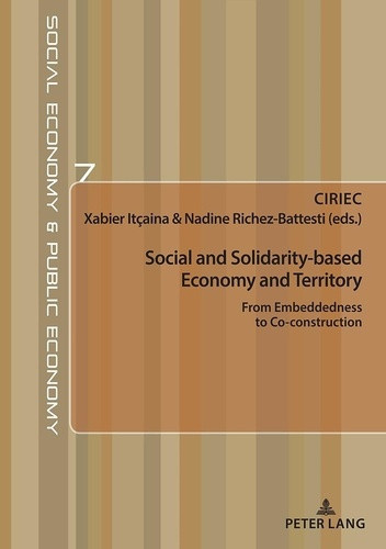 ciriec-social-and-solidarity-based-economy-and-territory-from-embeddedness-to-co-construction_0