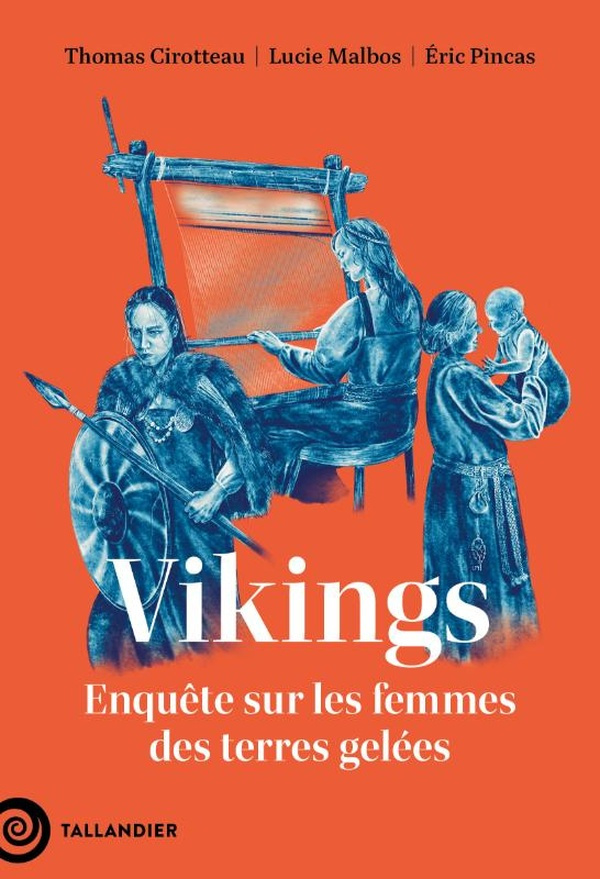 cirotteau-thomas-pincas-eric-malbos-lucie-viking-la-saga-des-femmes_0