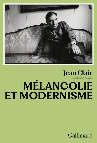 clair-jean-melancolie-et-modernisme_0