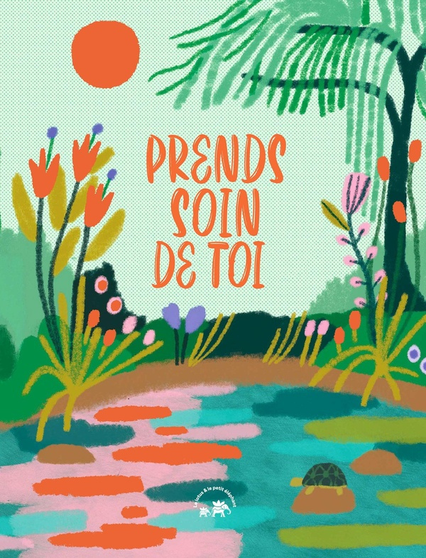 clark-m-h-pascotto-rafaela-petits-messages-pour-mieux-s-aimer-be-good-to-yourself_0