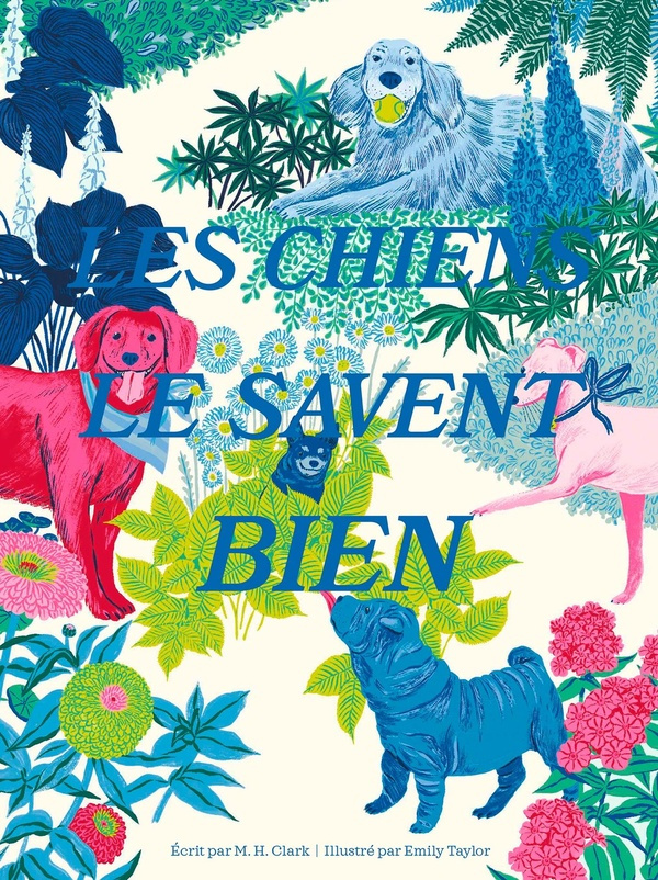 clark-m-h-taylor-emily-j-les-chiens-le-savent-bien_0