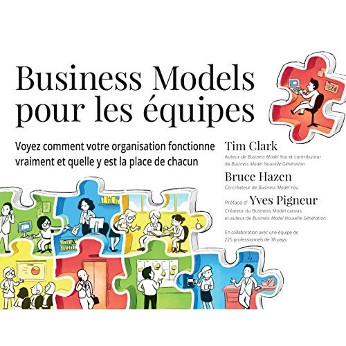 clark-tim-3b-hazen-bruce-3b-pigneur-yves-3b-le-seac-h-business-models-pour-les-equipes_0