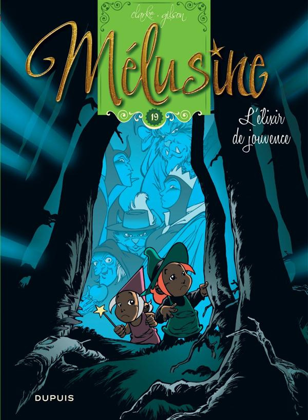 clarke-gilson-melusine-tome-19-l-elixir-de-jouvence_0