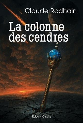 claude-rodhain-la-colonne-des-cendres_0