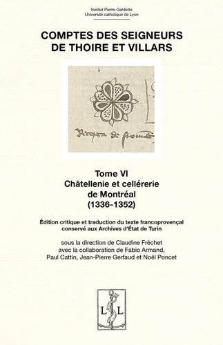 claudine-frechet-comptes-des-seigneurs-de-thoire-et-villars-ae-tome-vi-chatellenie-et-cellererie-de-montreal-1336_0