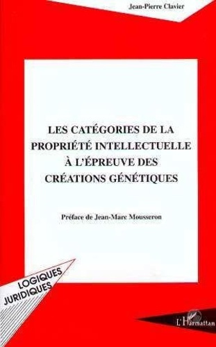 clavier-jean-pierre-les-categories-de-la-propriete-intellectuelle-a-l-epreuve-des-creations-genetiques_0